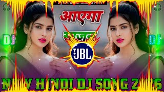 Mere Khwabon Mein Jo Aaye Dj Remix || Love 💕 Song || New Hindi Dj Song 2026 || Dj Hindi Song 2025