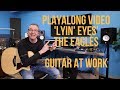 Playalong Video for Lyin' Eyes by The Eagles