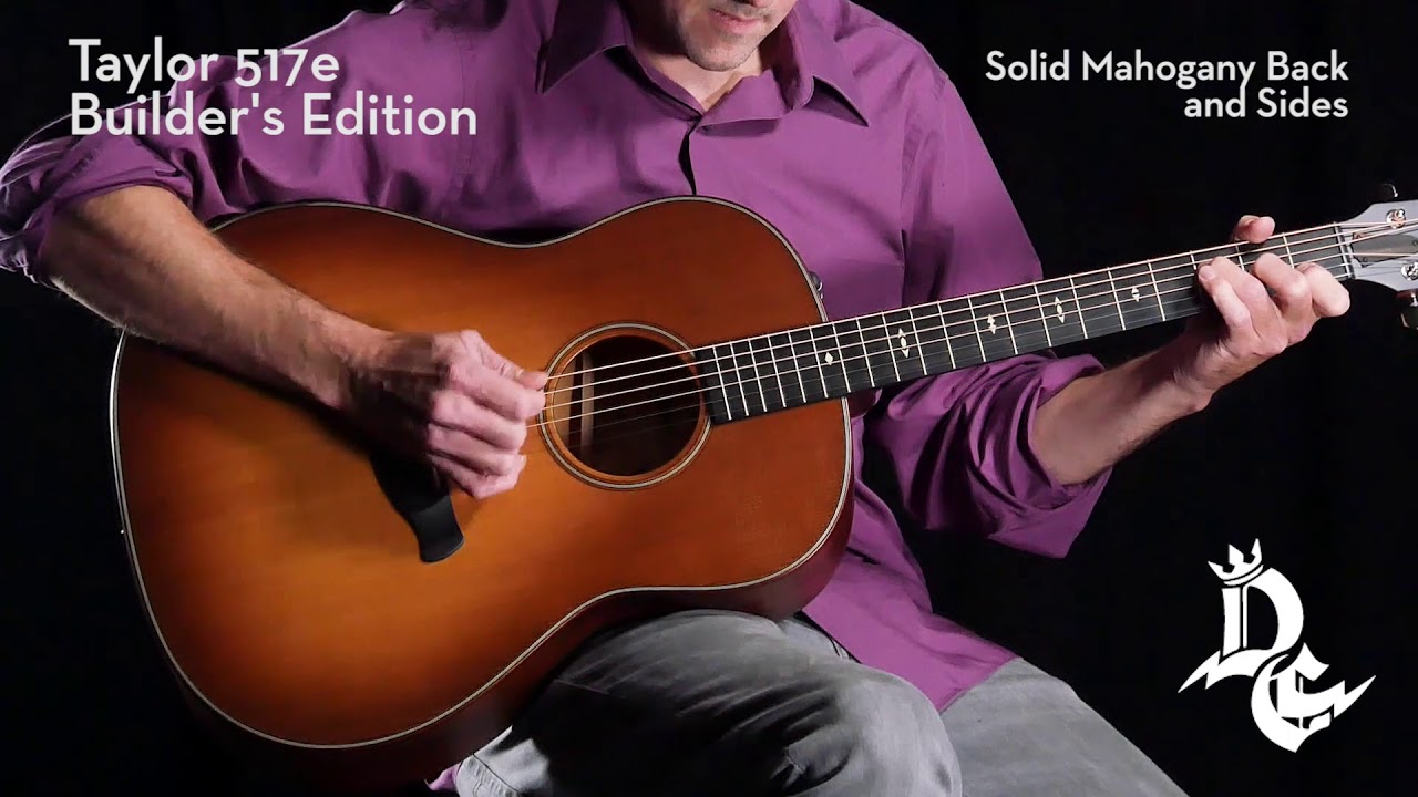 Test Drive | Taylor 517e Builder's Edition Wild Honey Burst