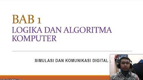 Logika dan Algoritma Komputer - bab 1 simkomdig