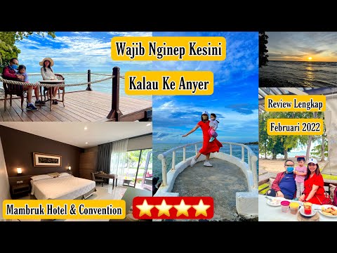 HOTEL MAMBRUK ANYER, REVIEW TERBARU DAN TERLENGKAP 2022‼️VIEW HADAP PANTAI PREMIERE OCEAN| VLOG #161