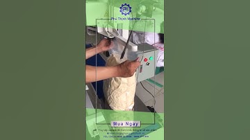 MÁY ĐÓNG GÓI HÀN MIỆNG TÚI TẢI TRỌNG LỚN | PHÚ THỊNH MACHINE