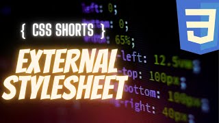 Adding CSS Method 3: External Stylesheet