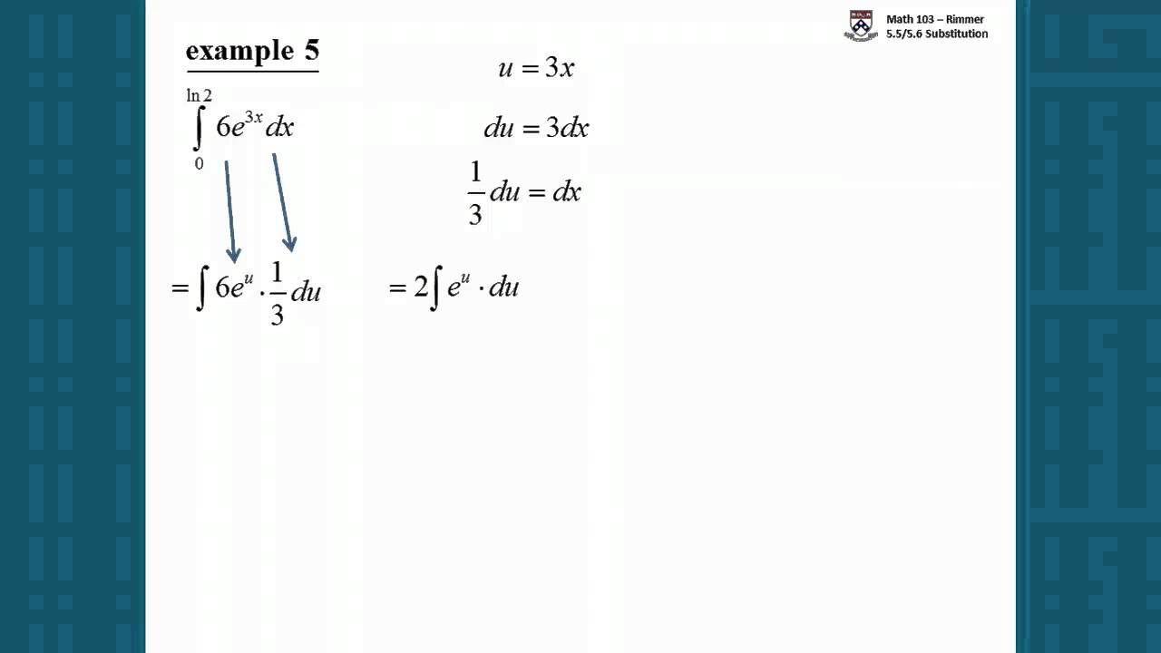 UPenn Math 103 Usubstitution Example # 5
