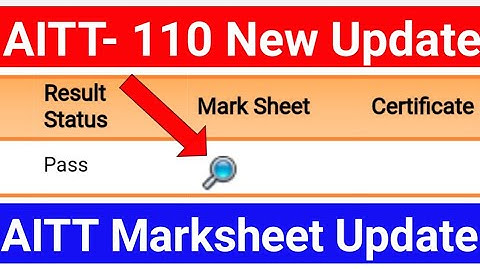 AITT 110 New Official Update | AITT 110 Marksheet Update | AITT 110 Certificate Kb se Download Honge