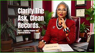 Part 1 — Funding Purpose and Financial Records. With Rhonda M. Glynn