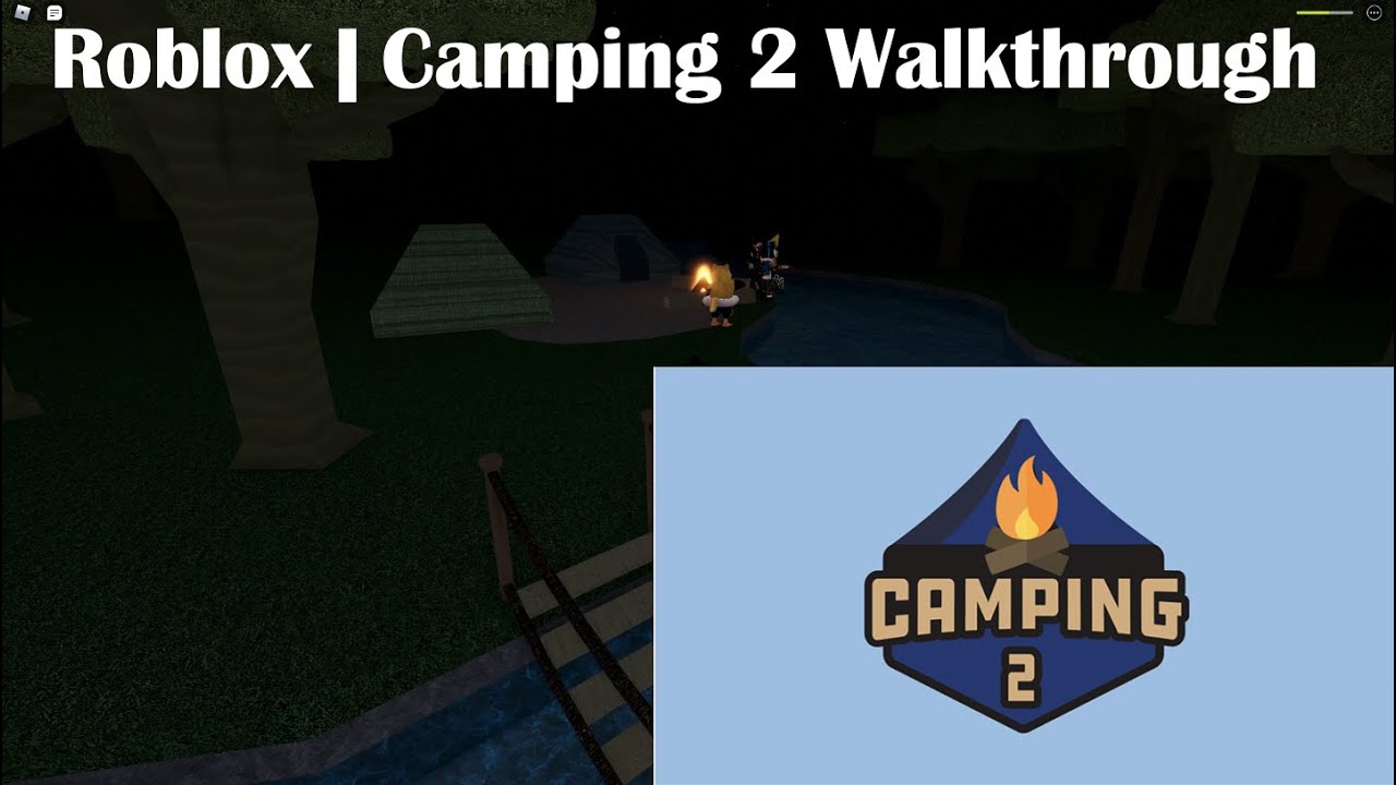 Roblox Camping 2 Walkthrough Youtube - roblox camping walkthrough