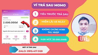 04 Lợi Ích Sử Dụng Ví Trả Sau Momo - Miễn Lãi 45 Ngày