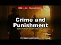 Crime and Punishment by Fyodor Dostoyevsky - Full Audiobook (Part 2 of 2)