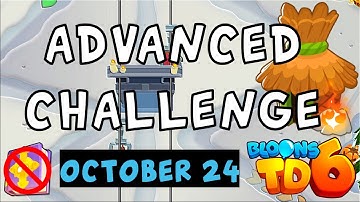 Bloons TD 6 Advanced Challenge | Smart Spending | No MK No Powers Used | October 24 2022