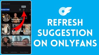 How to Refresh Suggestions on OnlyFans 2024 | OnlyFans Tutorial
