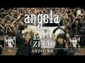 angela/ニューアルバム「ZERO」CM
