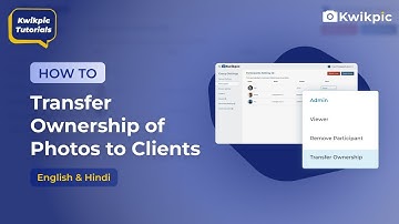 Learn How to Transfer Ownership of Photos to Clients|Kwikpic Tutorials|Must Watch for Photographers!