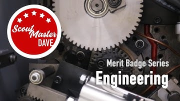 🛠️ Engineering Merit Badge Overview | ScoutMaster Dave
