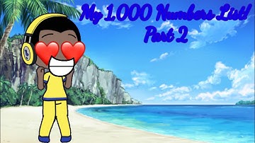 My 1,000 Numbers List Part 2