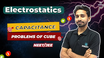 Capacitance Problems of Cube ||Physics || Rathore Sir  (JEE/NEET)