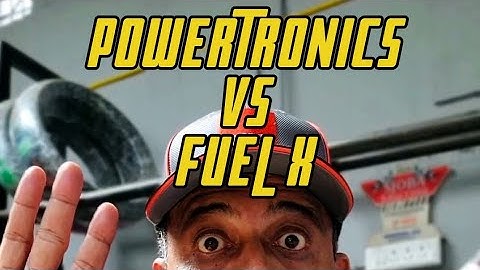 Powertronics VS FuelX. What