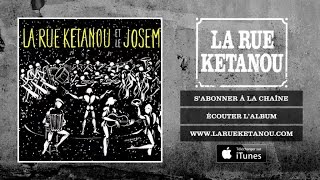 La Rue Ketanou et le Josem - La Fiancée De L'eau