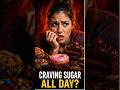 Craving Sugar All Day? Here’s the Real Reason #HealthyHabits#Nutrition#HealthTips