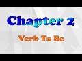 2022 Chapter 2 Verb To Be - Verbo To Be
