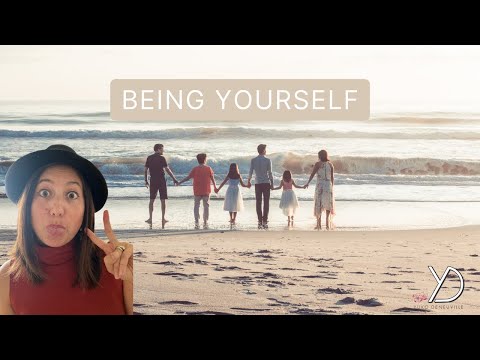 Being Yourself