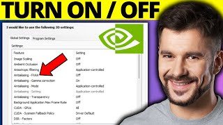 How To Turn ON OFF Antialiasing in Nvidia Control Panel