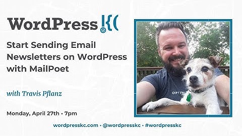 Getting Started with MailPoet on WordPress Walk-through with Travis Pflanz