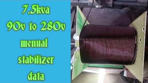 7.5 kva 90V to 280V menual stabilizer transformer winding data / Mehta electric