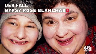 Die Wahrheit kommt ans Licht | Der Fall Gypsy Rose Blanchard | CRIME + INVESTIGATION