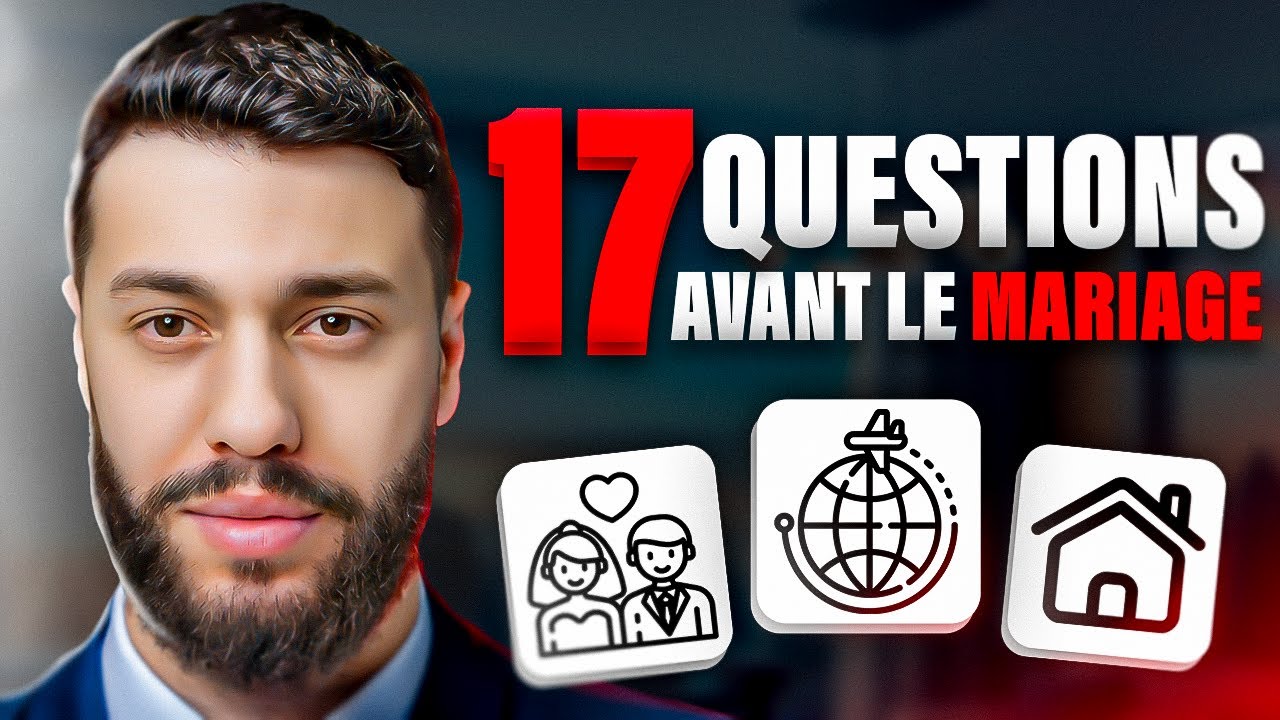 17 Questions À Poser Avant Le Mariage YouTube
