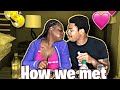 How we first met (STORYTIME)