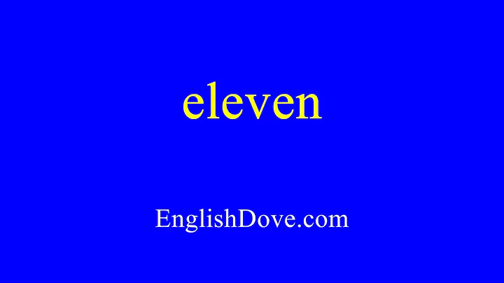How to pronounce eleven in American English