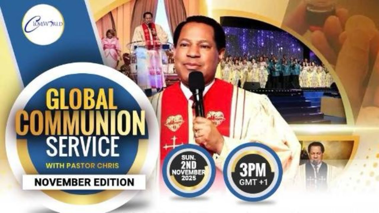 LIVE: NOVEMBER GLOBAL COMMUNION SERVICE WITH PASTOR CHRIS