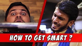 How To Get Smart - Comedy Skit - Sajid Ali Ovais Mithani