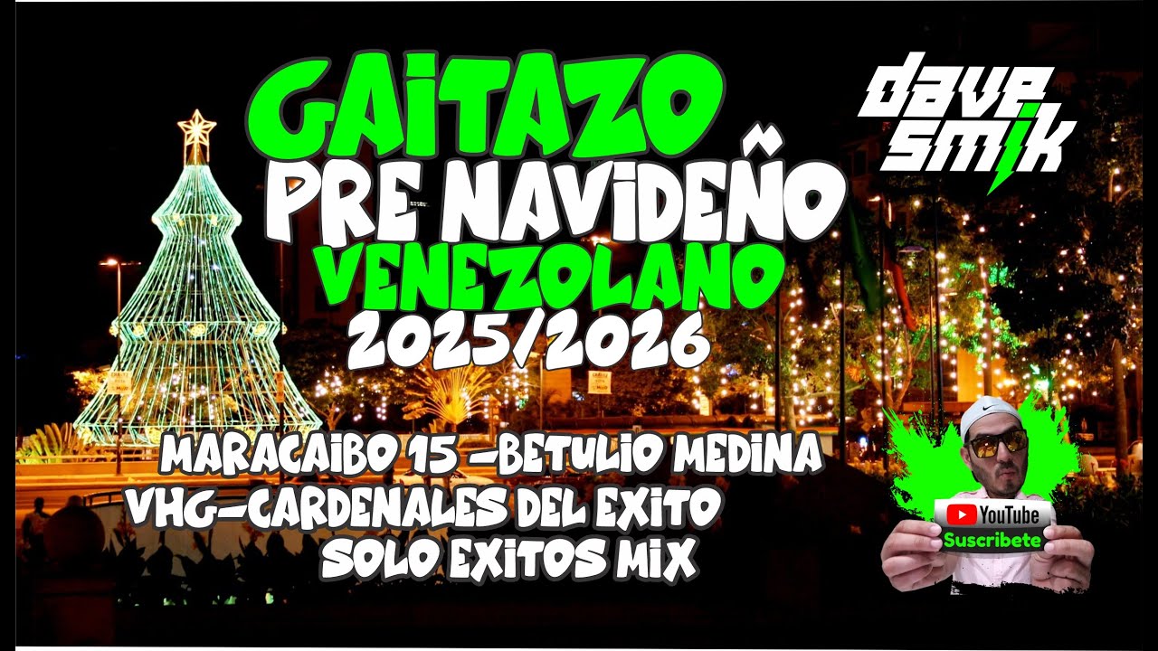 Exitos Mix  Gaitas Navideñas Venezolana Éxitos Gaiteros Mix Dj Dave Smik 2025 2026 Octubre