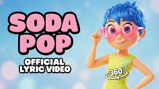 360° VR Soda Pop x Inside Out 1 &amp; 2 (Official Music Video)
