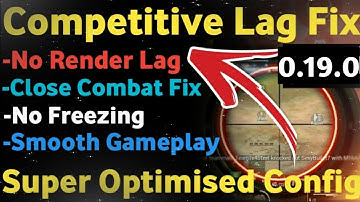 100% Lag Fix Pubg Mobile 0.19.0 | Best Competitive Config Ever