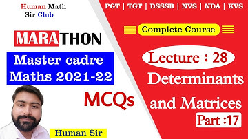 Matrix and Determinant | Part 17 | Lec 28 | Master Cadre Maths 2021-22 By Human Sir |#humansir