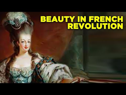 What Beauty was Like during the French Revolution