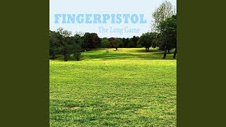 Miniatura de "Fingerpistol - The Long Game"