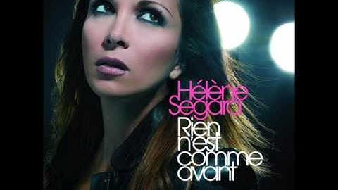 Hélène Ségara - Rien n'est comme avant SINGLE
