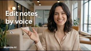 Edit Notes by Voice on Mac | Mumble AI