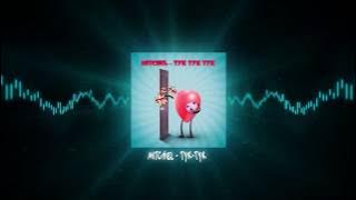 MITCHEL - ТУК ТУК ТУК