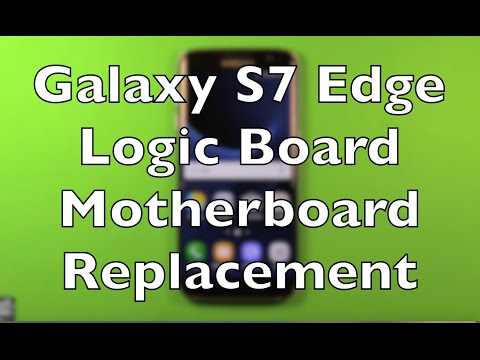 Galaxy S7 Edge Logic Board Motherboard Replacement How To Change
