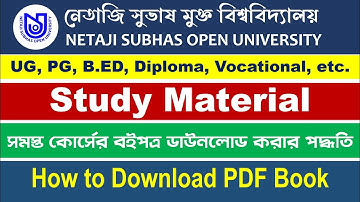 Netaji Subhas Open University UG, PG, B.ED, etc Study Materials Download Process: NSOU PDF Book