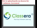 How To Upload Marks On Classera For Continuous Assessment
