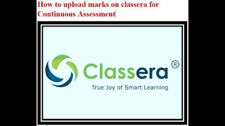 How To Upload Marks On Classera For Continuous Assessment