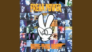 Video thumbnail of "Freak Power - Get In Touch (7" Edit)"