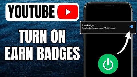 How To Activate Earn Badges On YouTube