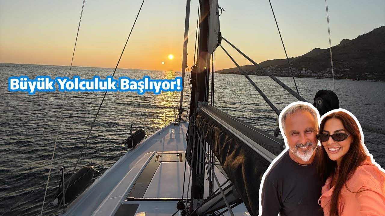 Büyük Yolculuk Başlıyor! Yelken Açtık, Rotamız Ege'nin Mavi Suları.